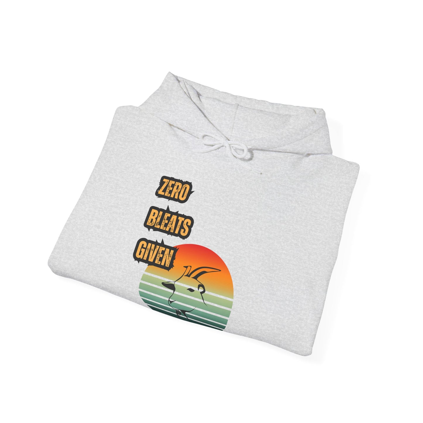 Funny No Bleats Given Goat Hoodie