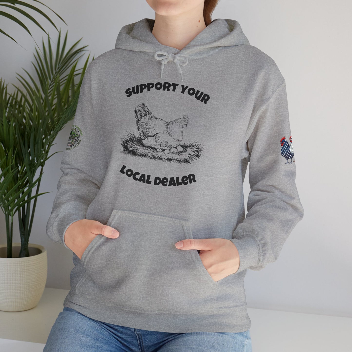 Support Your Local Dealer Hoodie