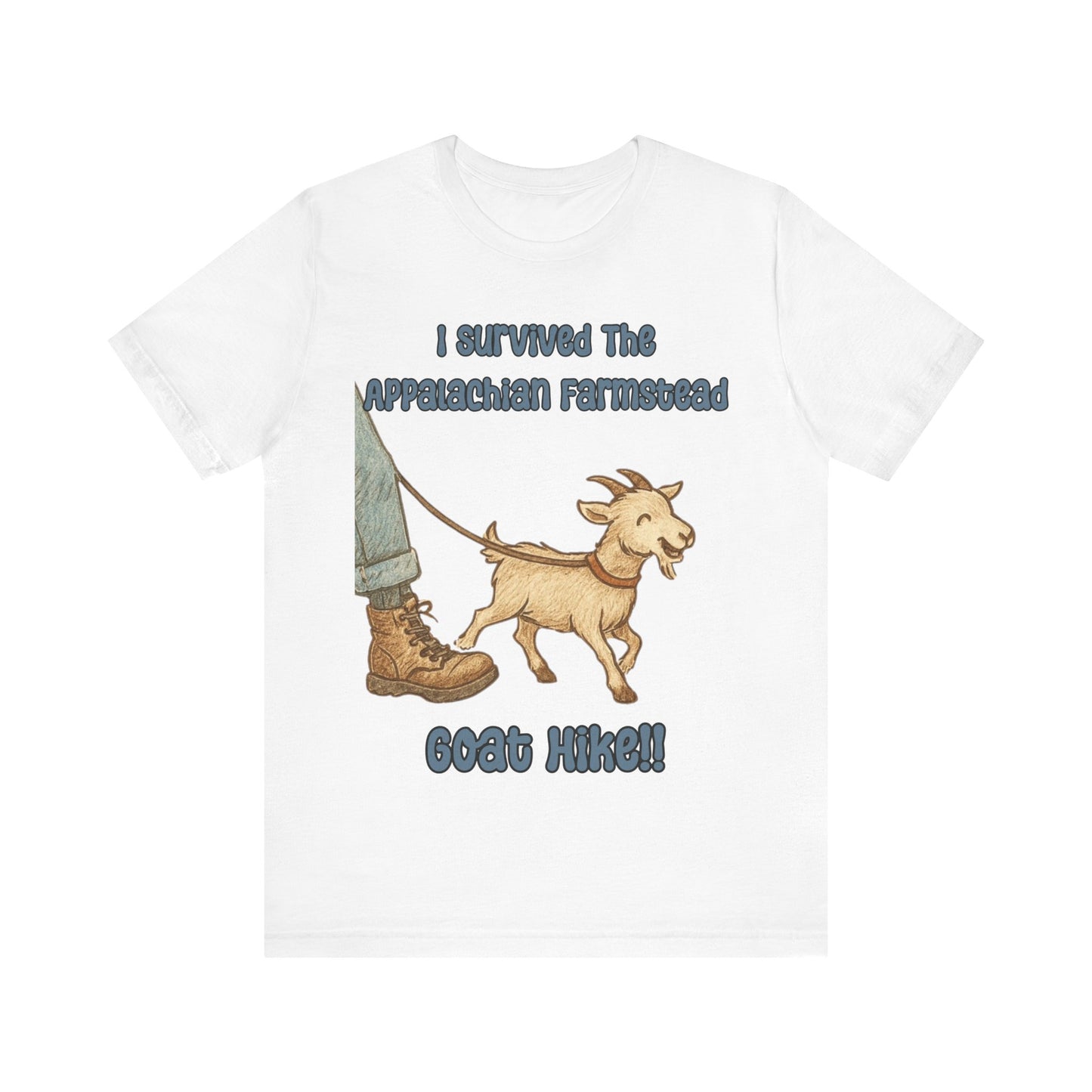 I Survived the Appalachian Farmstead Goat Hike Unisex Tee