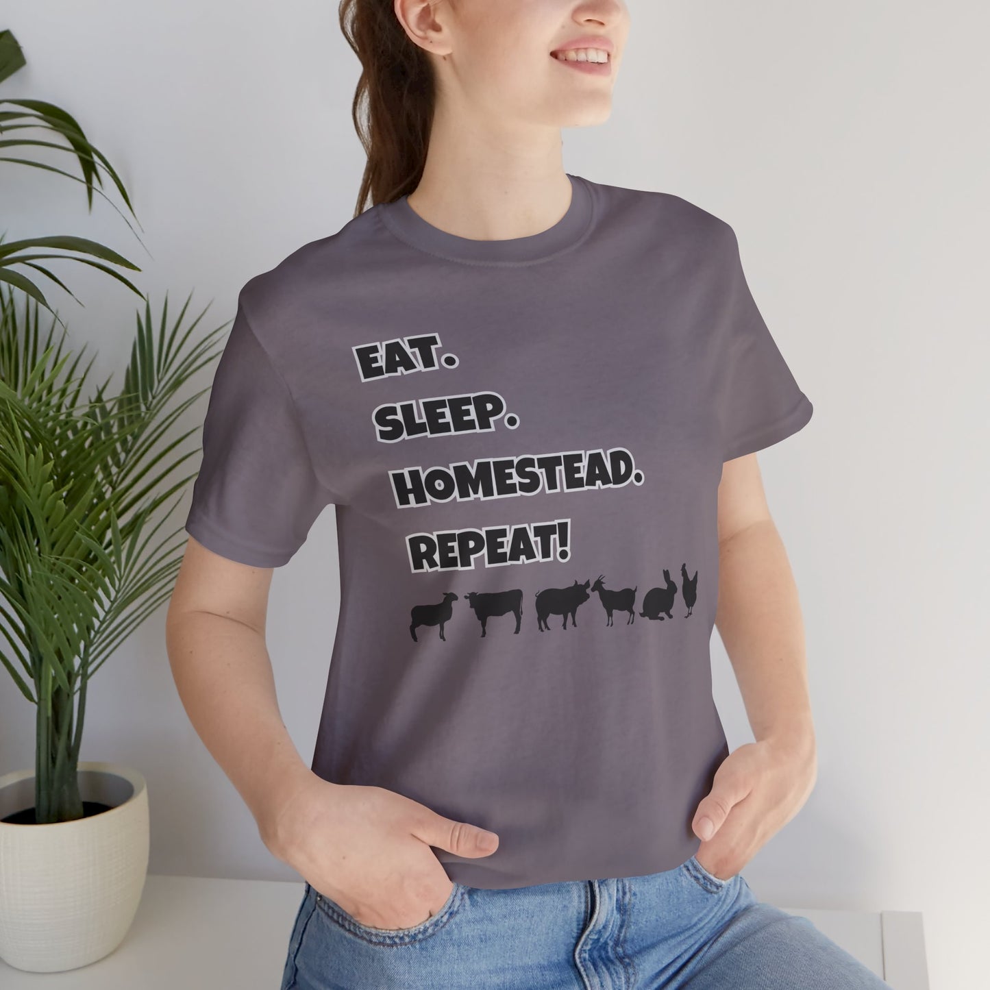 Eat. Sleep. Homestead. Repeat! T-Shirt