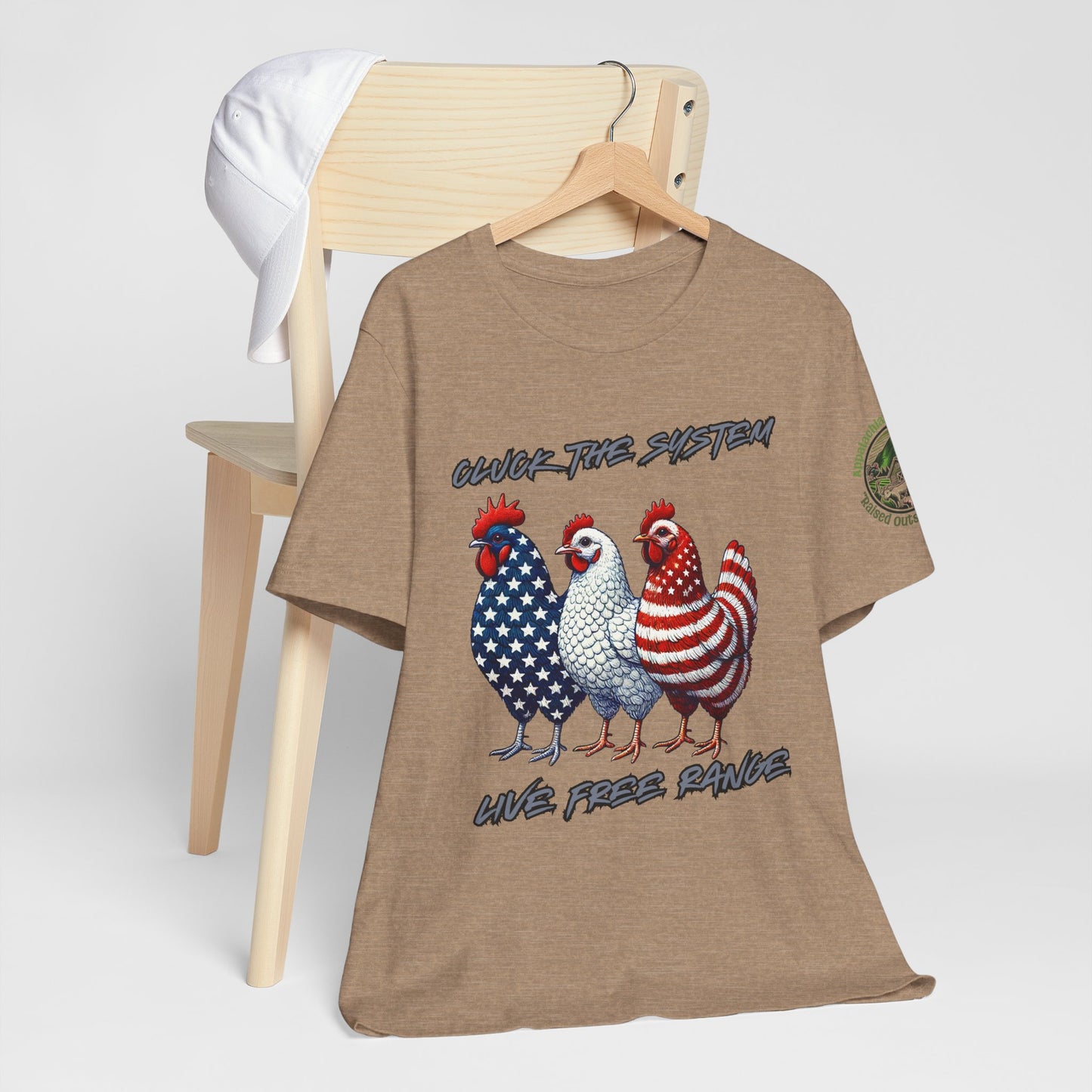 Cluck The System, Live Free Range! Tee