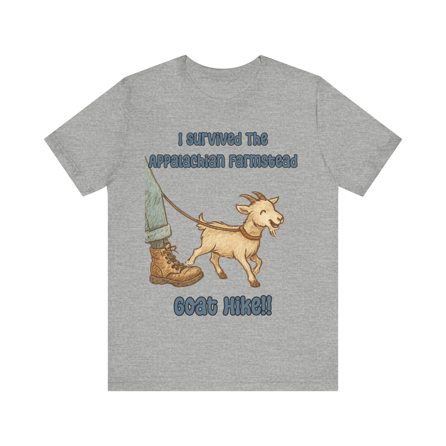 I Survived the Appalachian Farmstead Goat Hike Unisex Tee