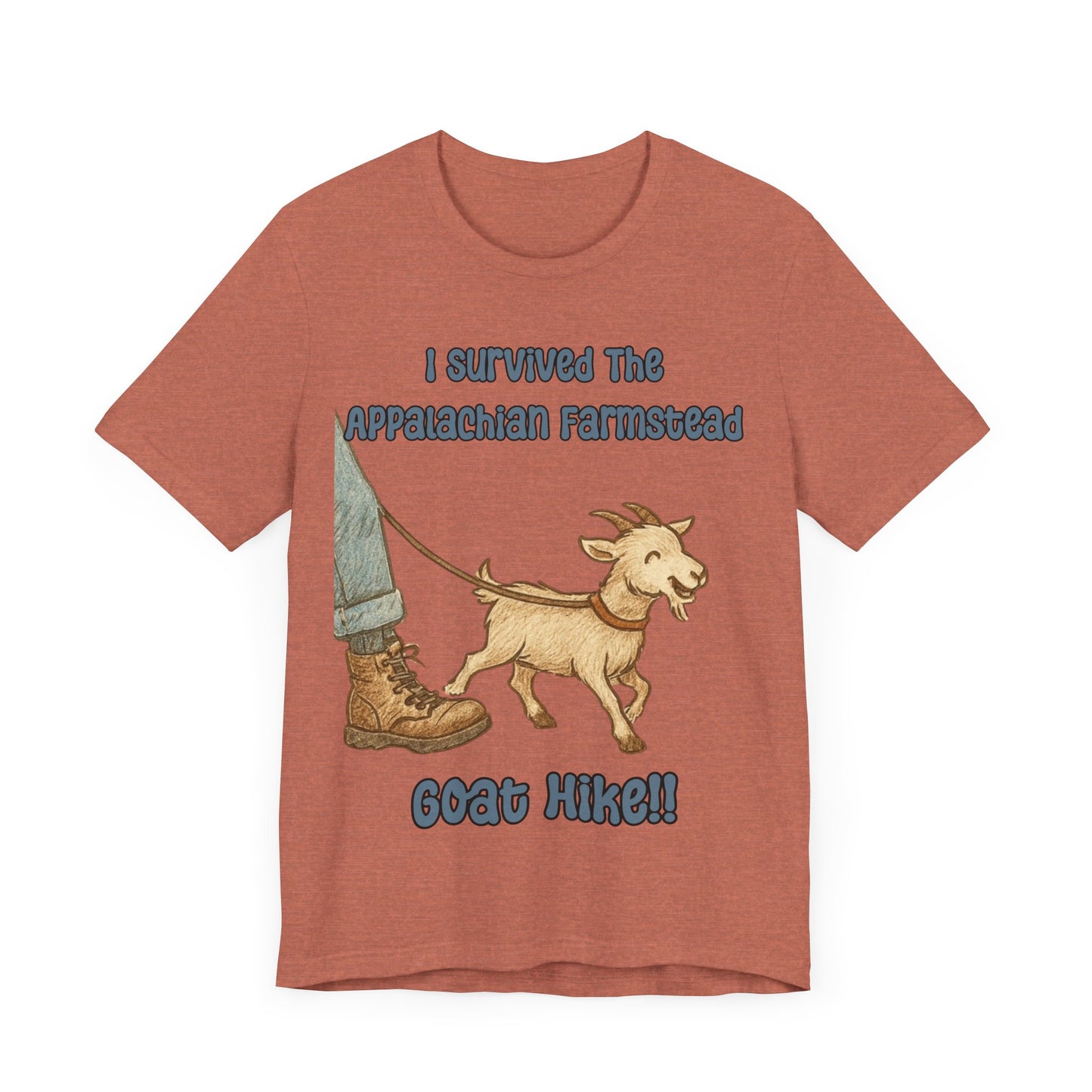 I Survived the Appalachian Farmstead Goat Hike Unisex Tee