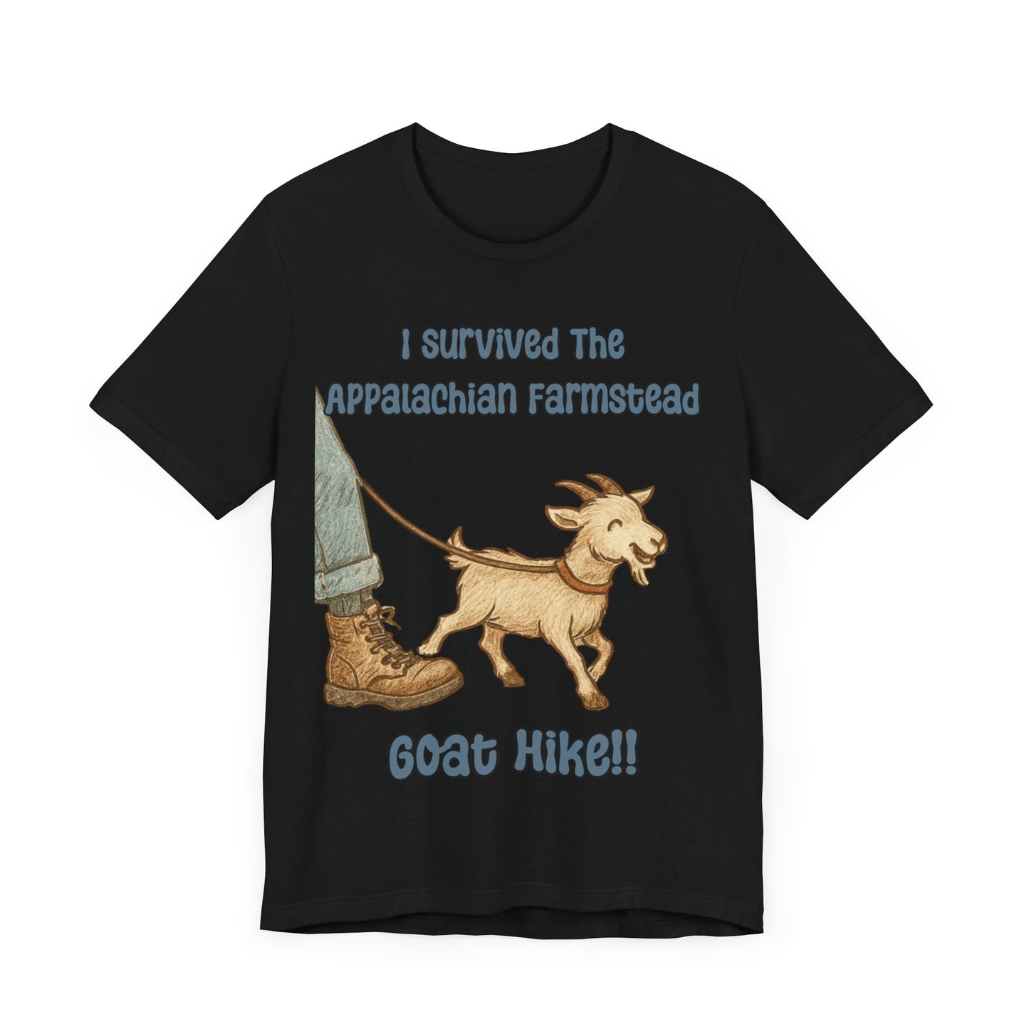 I Survived the Appalachian Farmstead Goat Hike Unisex Tee