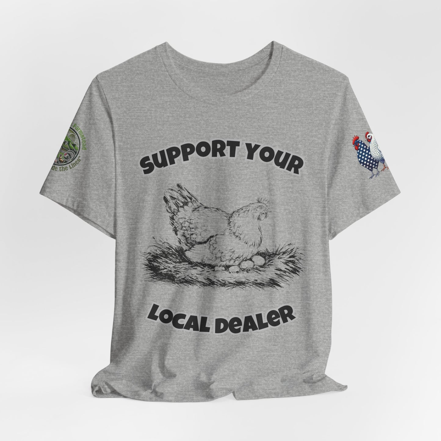 Support Your Local Dealer Tee