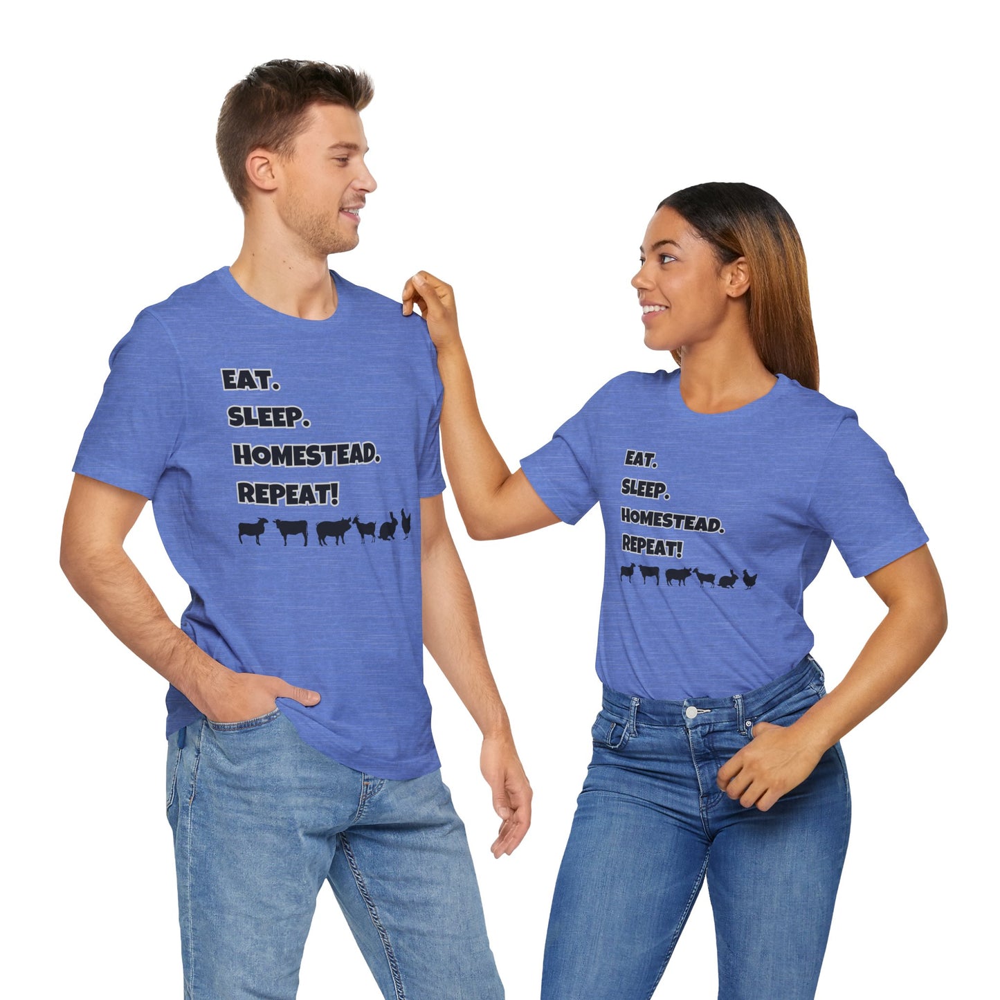 Eat. Sleep. Homestead. Repeat! T-Shirt