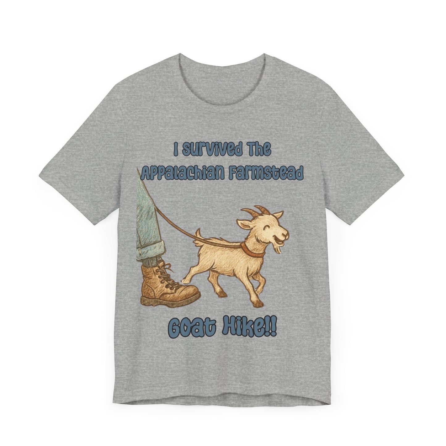 I Survived the Appalachian Farmstead Goat Hike Unisex Tee