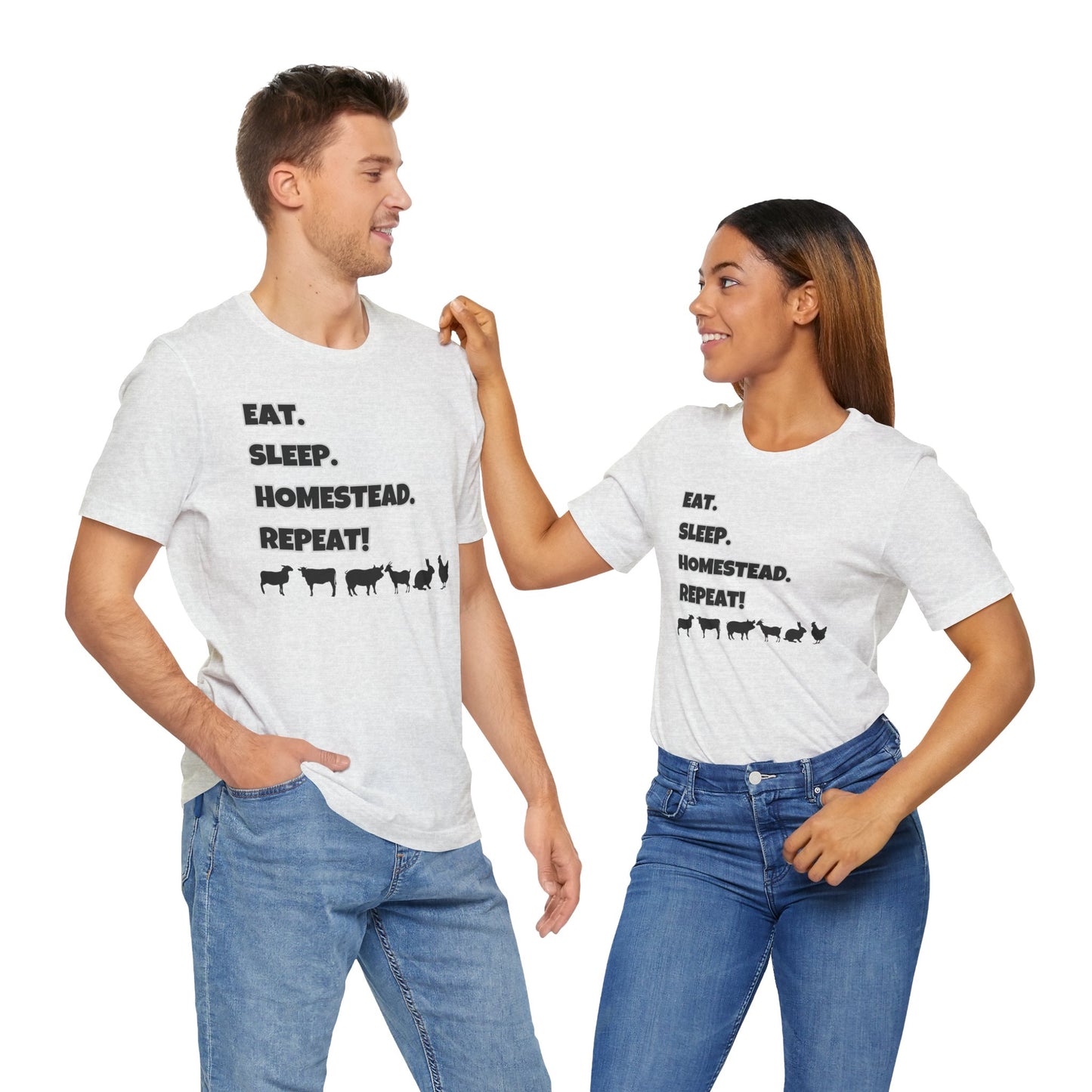 Eat. Sleep. Homestead. Repeat! T-Shirt