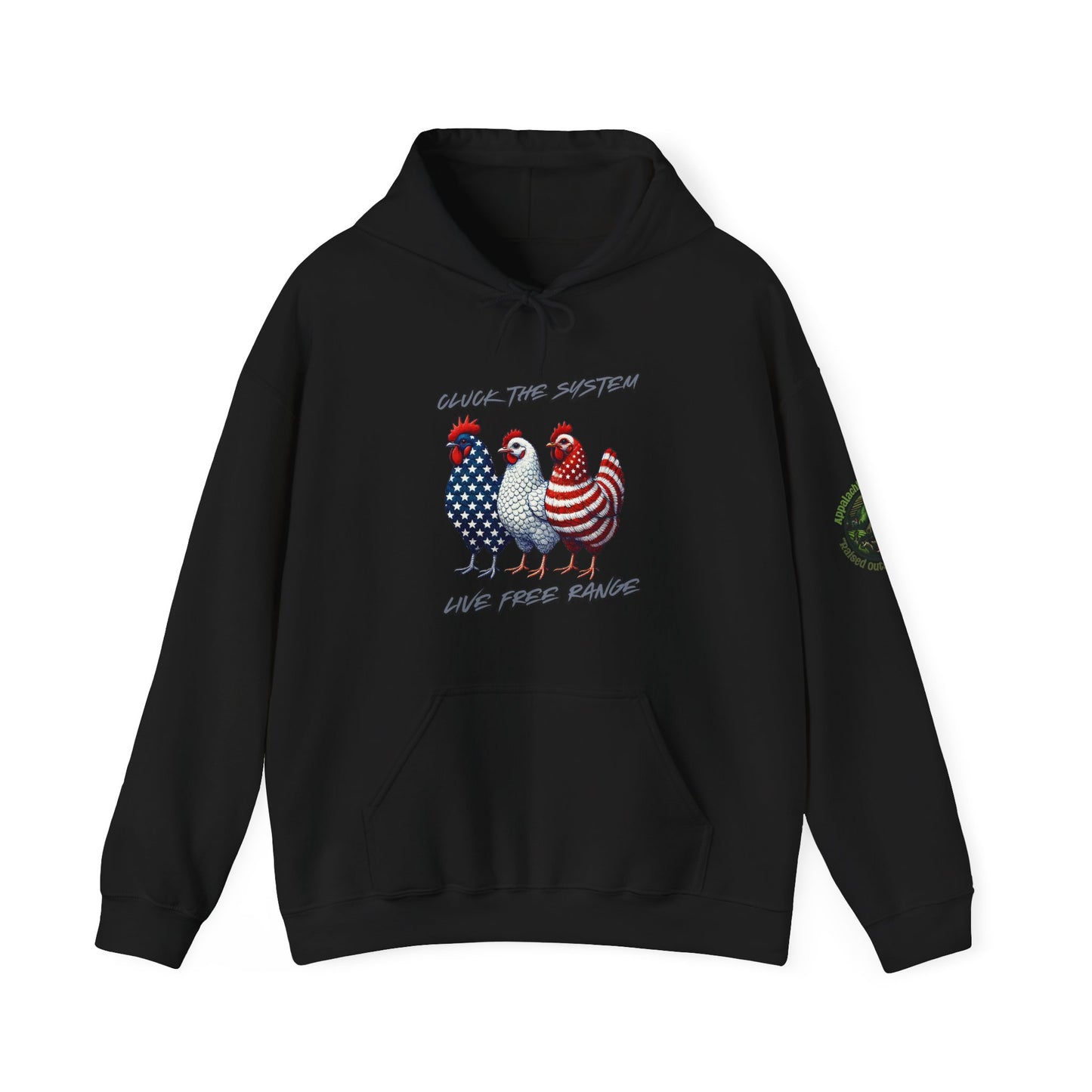 Cluck The System, Live Free Range! Hoodie