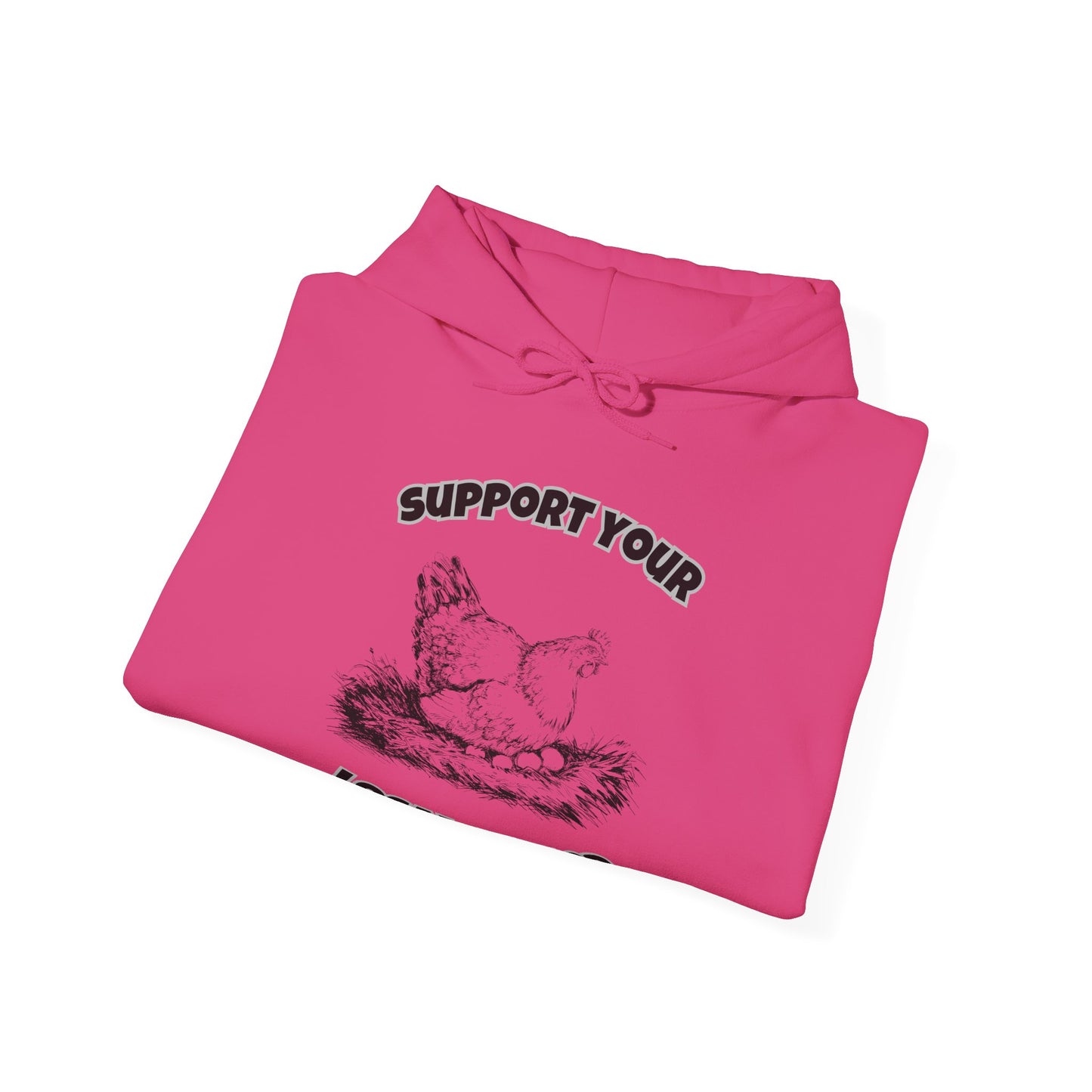 Support Your Local Dealer Hoodie
