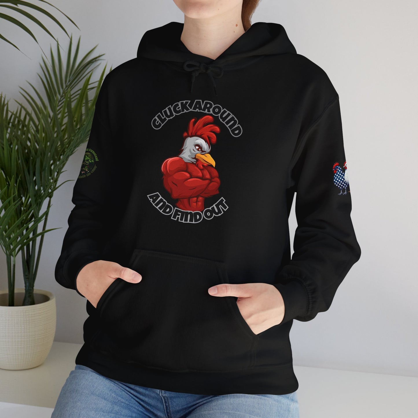 Cluck Around and Find Out Hoodie