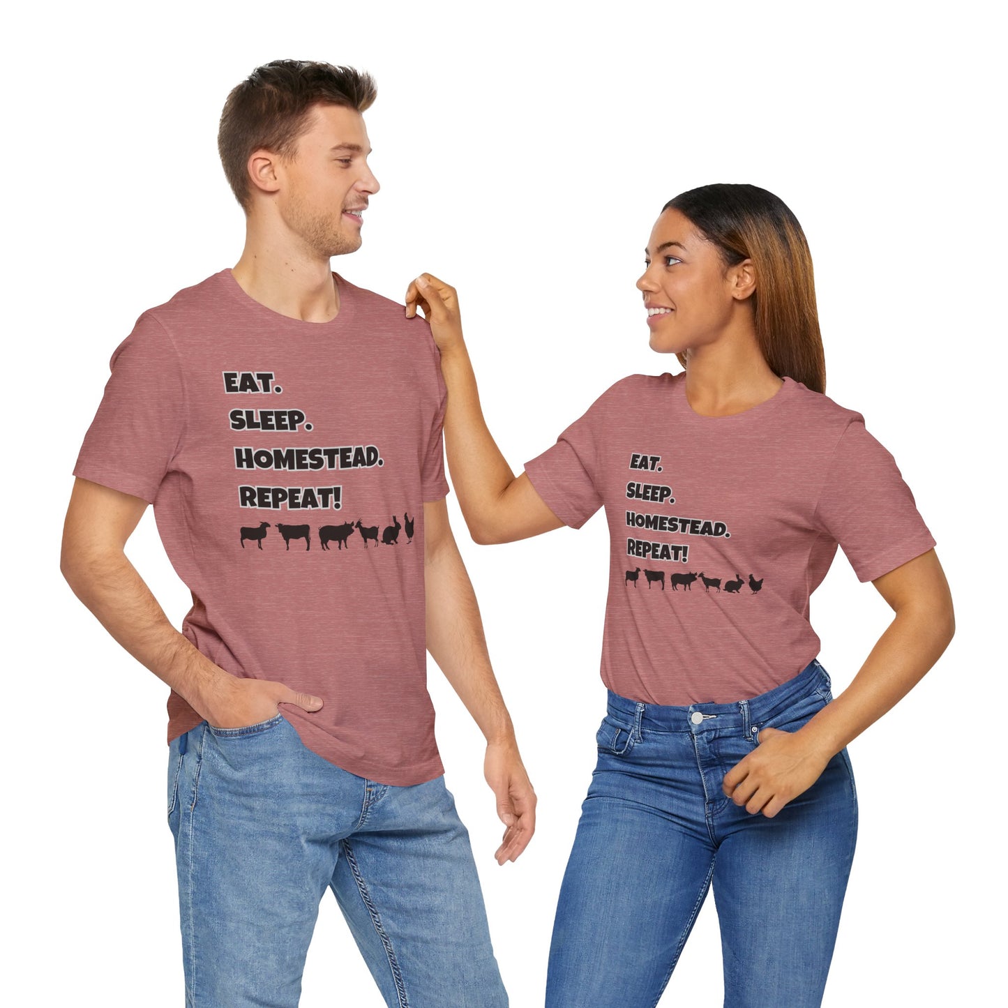 Eat. Sleep. Homestead. Repeat! T-Shirt