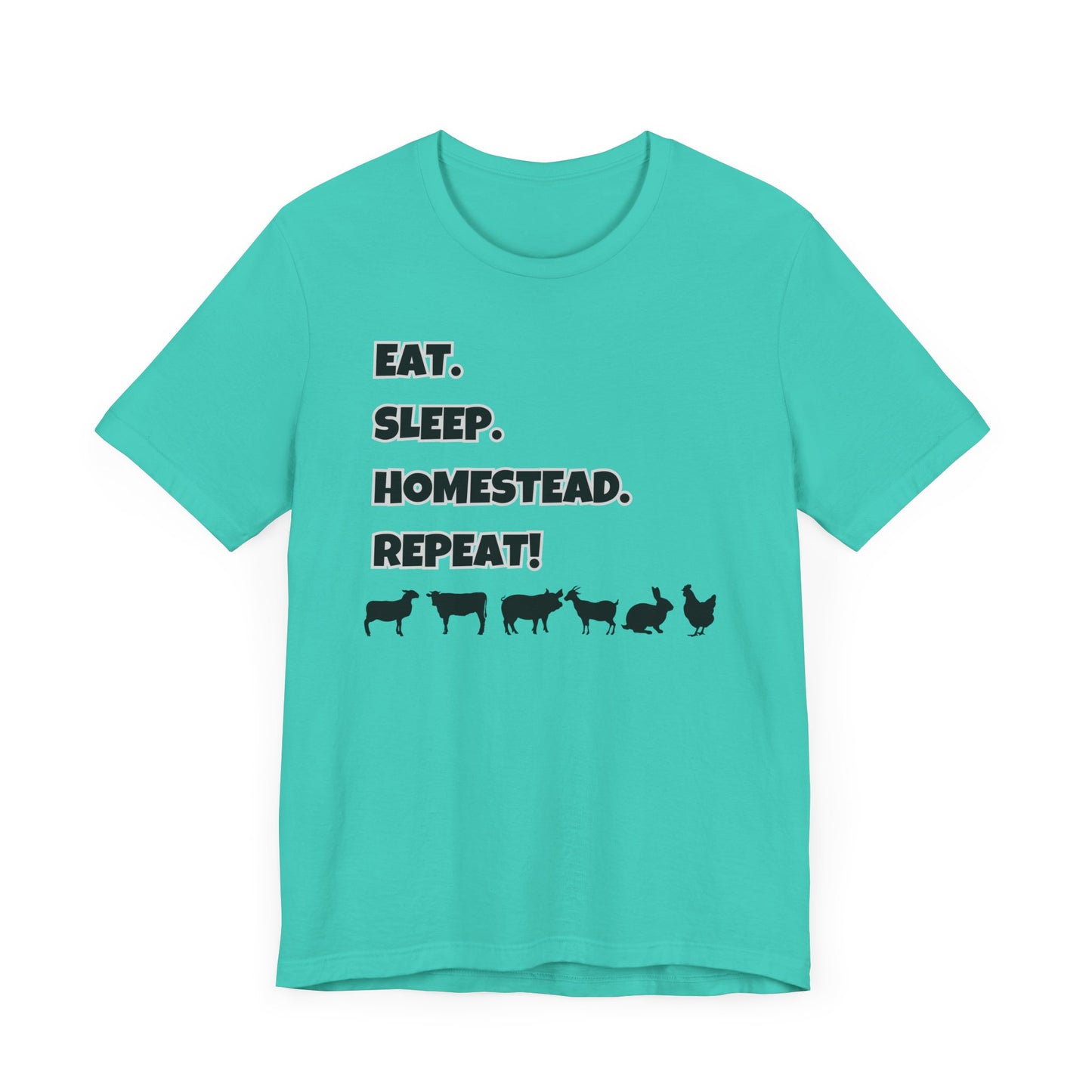 Eat. Sleep. Homestead. Repeat! T-Shirt
