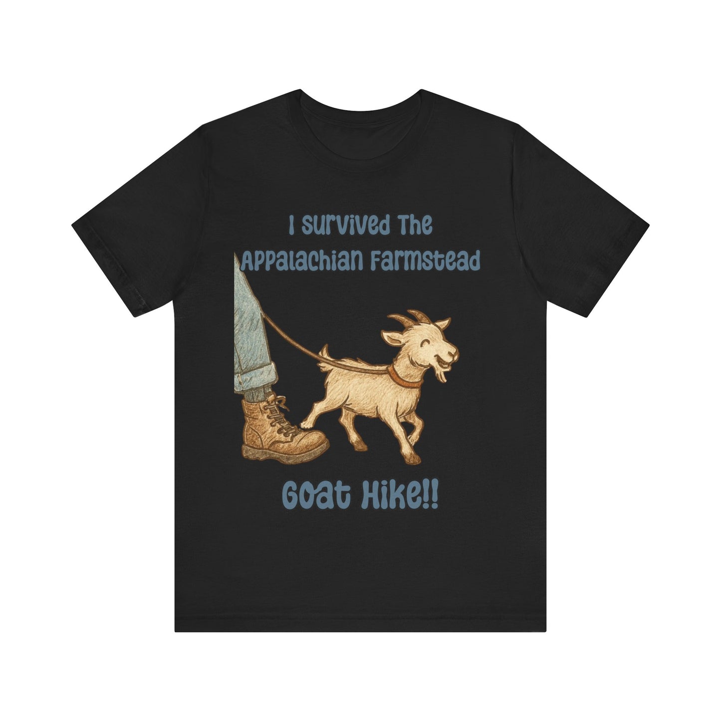 I Survived the Appalachian Farmstead Goat Hike Unisex Tee