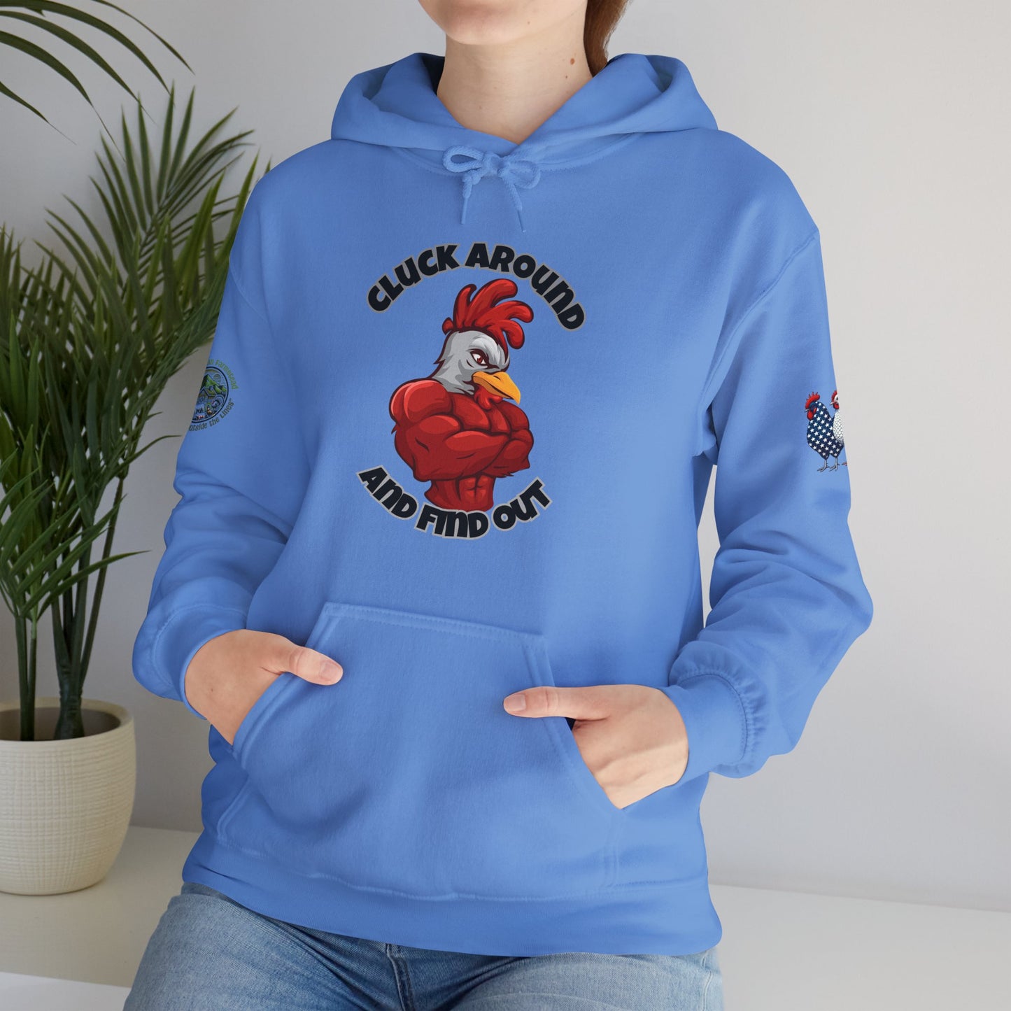 Cluck Around and Find Out Hoodie