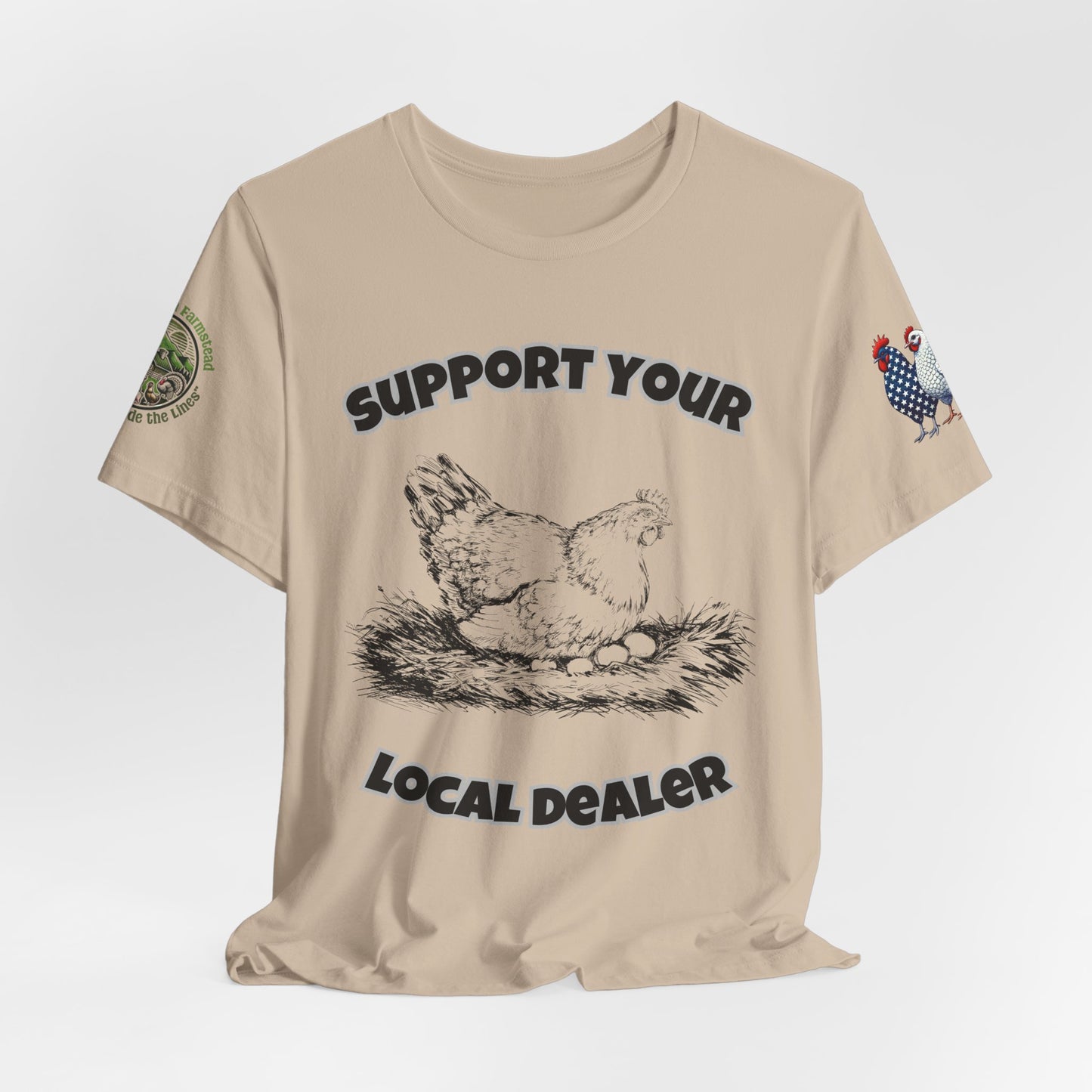 Support Your Local Dealer Tee