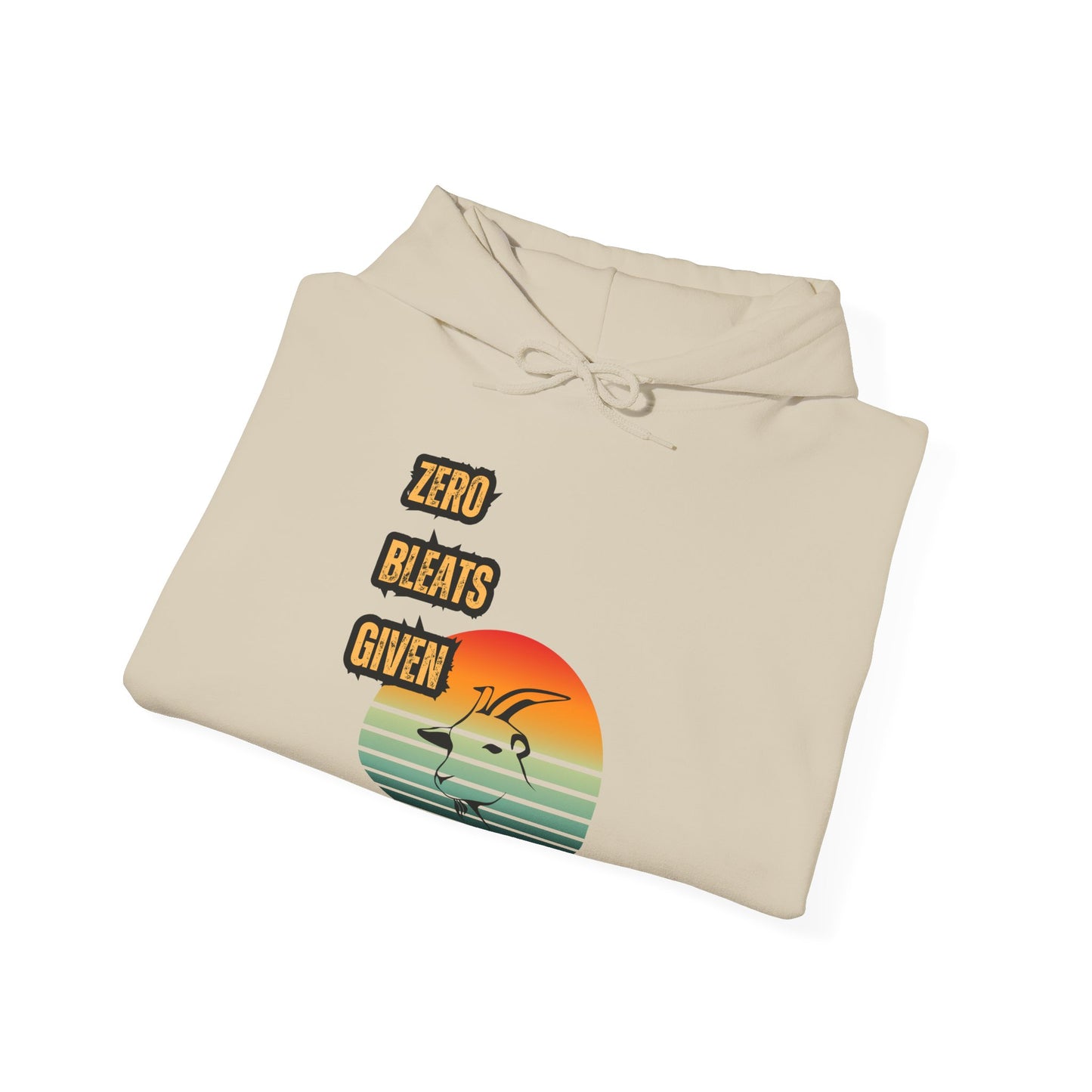 Funny No Bleats Given Goat Hoodie