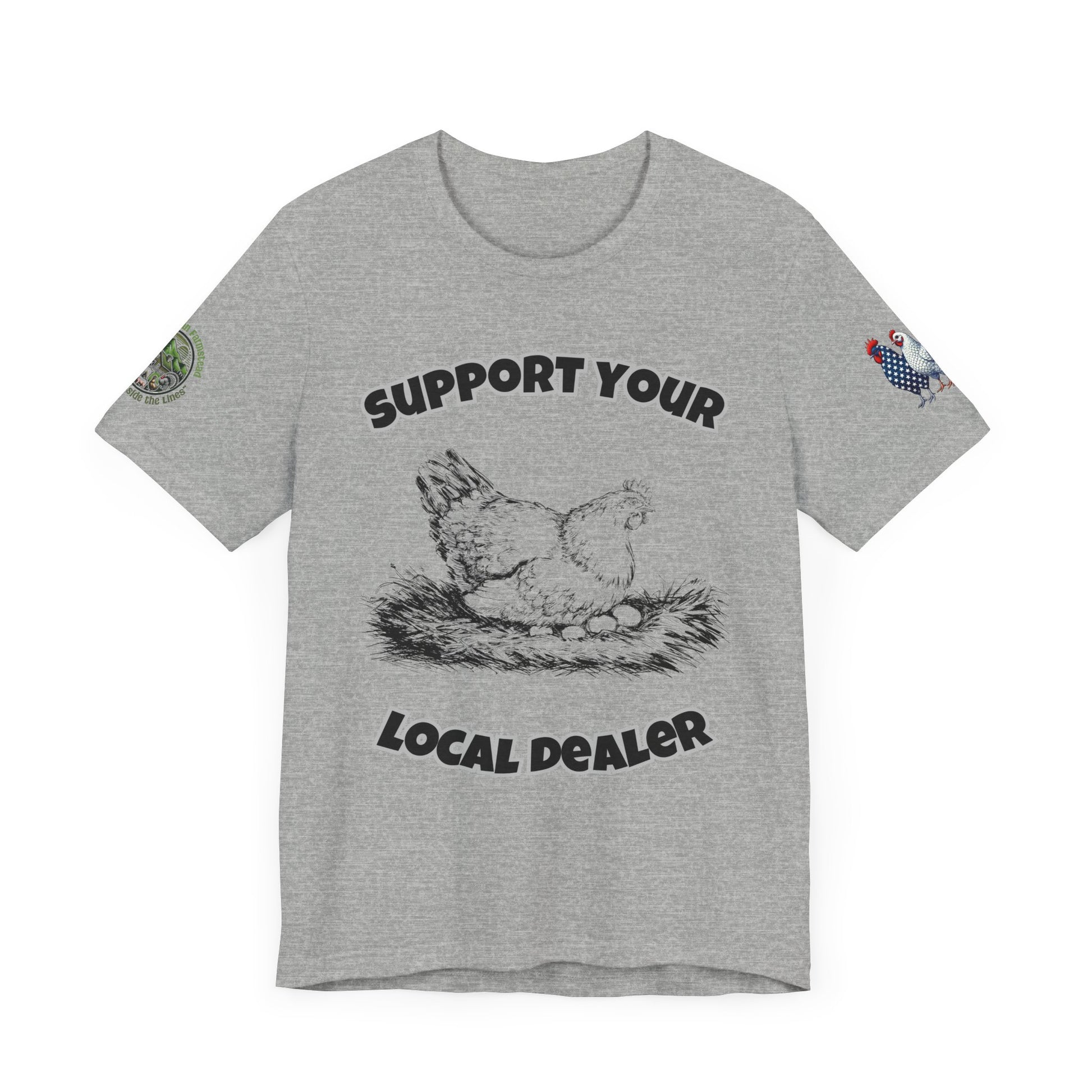 Funny farm t-shirt with 'Support Your Local Dealer' slogan and chicken graphic – Unisex country lifestyle tee by Appalachian Farmstead Athletic Grey