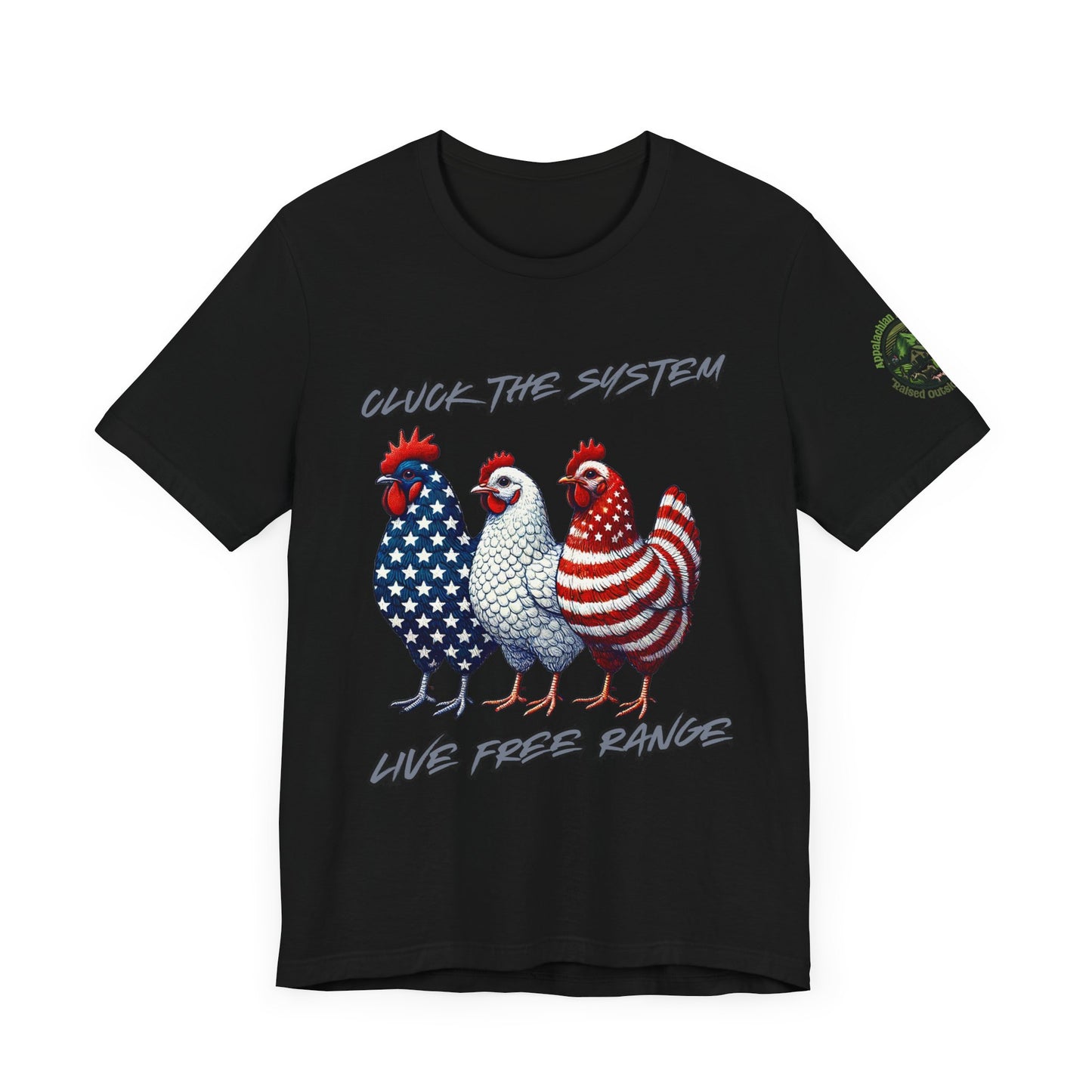 Unisex 'Cluck the System, Live Free-Range' T-shirt – Rebel farm lifestyle shirt from Appalachian Farmstead Black