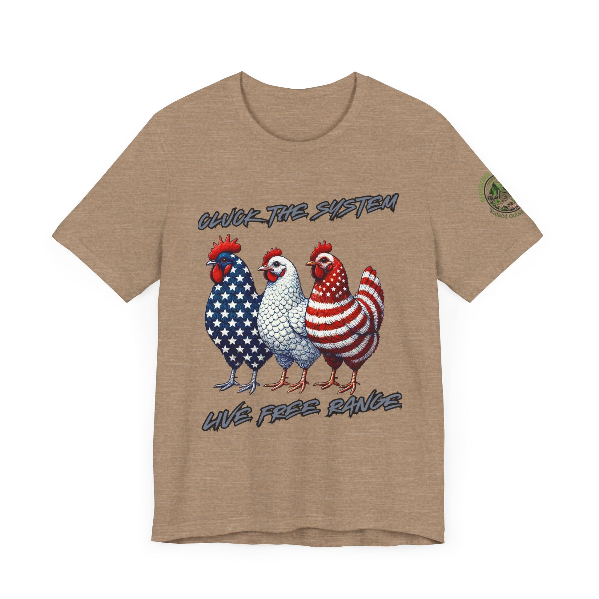 Unisex 'Cluck the System, Live Free-Range' T-shirt – Rebel farm lifestyle shirt from Appalachian Farmstead Tan
